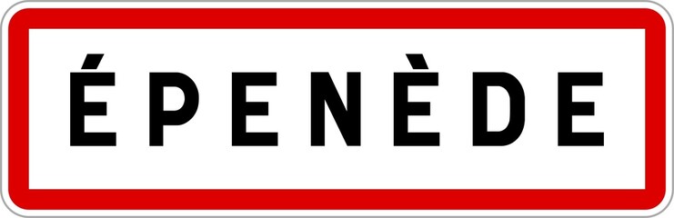 Panneau entrée ville agglomération Épenède / Town entrance sign Épenède
