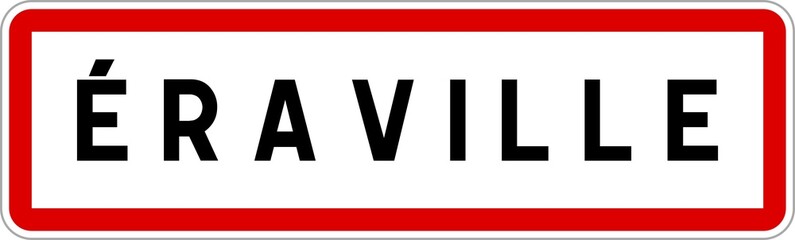 Panneau entrée ville agglomération Éraville / Town entrance sign Éraville