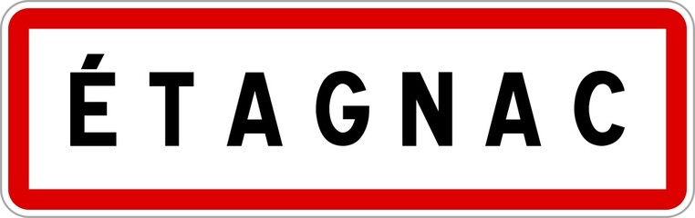 Fototapeta premium Panneau entrée ville agglomération Étagnac / Town entrance sign Étagnac