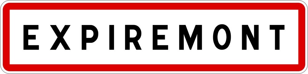 Panneau entrée ville agglomération Expiremont / Town entrance sign Expiremont
