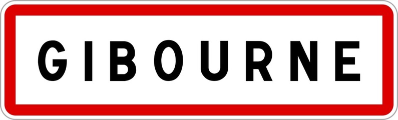 Panneau entrée ville agglomération Gibourne / Town entrance sign Gibourne