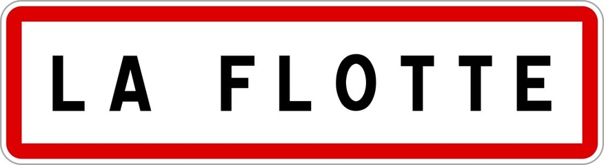 Panneau entrée ville agglomération La Flotte / Town entrance sign La Flotte