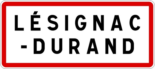Panneau entrée ville agglomération Lésignac-Durand / Town entrance sign Lésignac-Durand