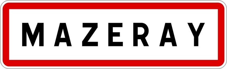 Panneau entrée ville agglomération Mazeray / Town entrance sign Mazeray