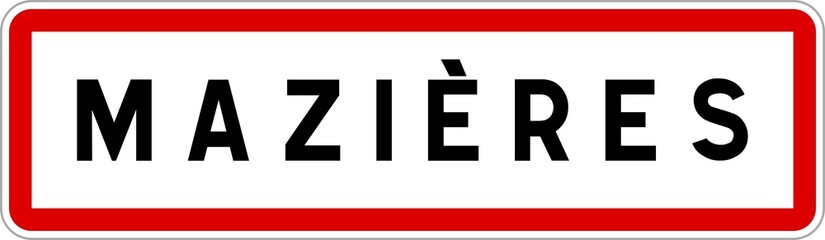 Panneau entrée ville agglomération Mazières / Town entrance sign Mazières