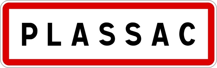 Panneau entrée ville agglomération Plassac / Town entrance sign Plassac