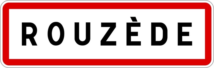 Fototapeta premium Panneau entrée ville agglomération Rouzède / Town entrance sign Rouzède