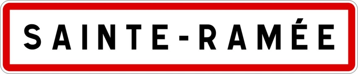Panneau entrée ville agglomération Sainte-Ramée / Town entrance sign Sainte-Ramée