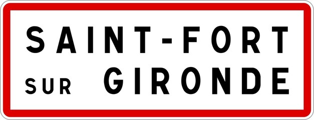 Panneau entrée ville agglomération Saint-Fort-sur-Gironde / Town entrance sign Saint-Fort-sur-Gironde