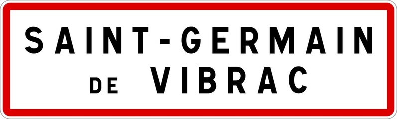 Panneau entrée ville agglomération Saint-Germain-de-Vibrac / Town entrance sign Saint-Germain-de-Vibrac