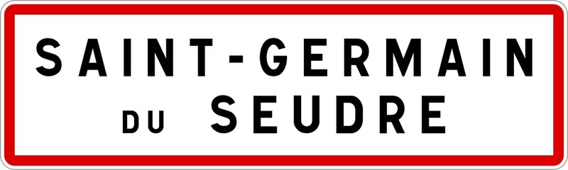 Panneau entrée ville agglomération Saint-Germain-du-Seudre / Town entrance sign Saint-Germain-du-Seudre