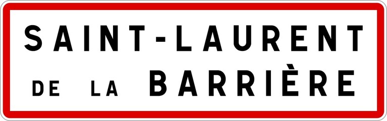 Panneau entrée ville agglomération Saint-Laurent-de-la-Barrière / Town entrance sign Saint-Laurent-de-la-Barrière