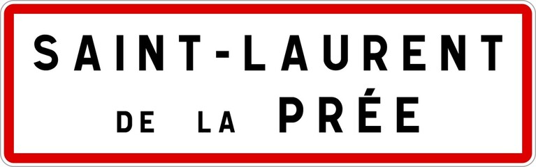 Panneau entrée ville agglomération Saint-Laurent-de-la-Prée / Town entrance sign Saint-Laurent-de-la-Prée
