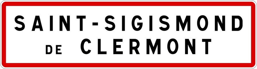Panneau entrée ville agglomération Saint-Sigismond-de-Clermont / Town entrance sign Saint-Sigismond-de-Clermont