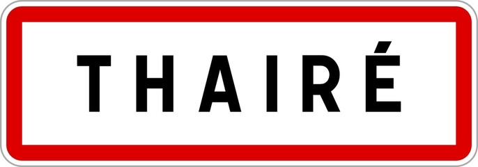 Panneau entrée ville agglomération Thairé / Town entrance sign Thairé