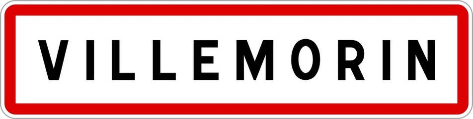 Panneau entrée ville agglomération Villemorin / Town entrance sign Villemorin