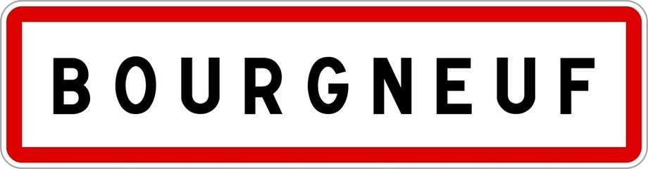 Panneau entrée ville agglomération Bourgneuf / Town entrance sign Bourgneuf