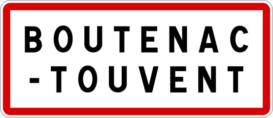 Panneau entrée ville agglomération Boutenac-Touvent / Town entrance sign Boutenac-Touvent