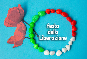 April 25 Liberation Day Text in italian card, italy flag 
