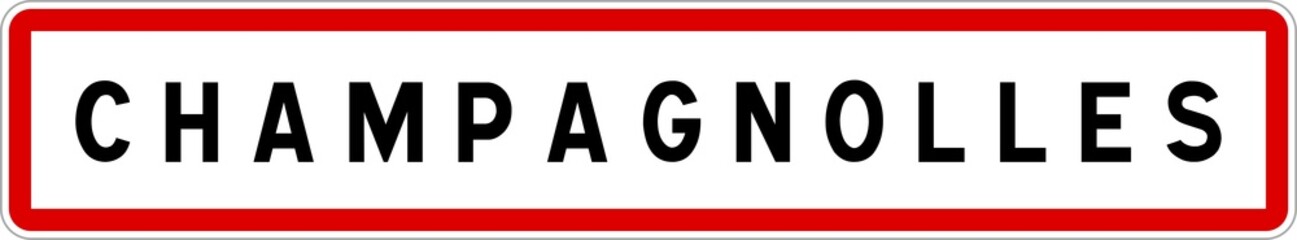 Panneau entrée ville agglomération Champagnolles / Town entrance sign Champagnolles