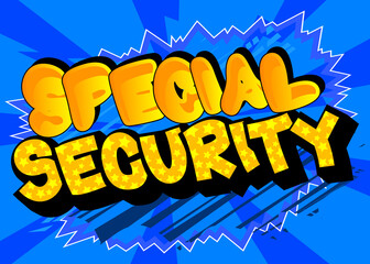 Special Security. Comic book word text on abstract comics background. Retro pop art style illustration.