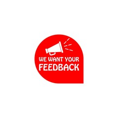 We want your feedback promotion icon isolated on white background