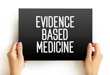 Evidence-based medicine - use of current best evidence in making decisions about the care of...