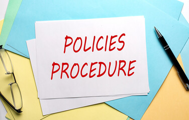 POLICIES PROCEDURE text on paper on colorful paper background
