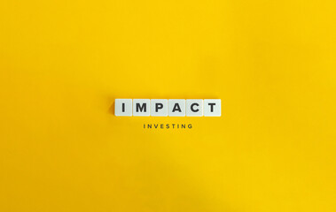 Impact Investing Banner. Letter Tiles on Yellow Background. Minimal Aesthetics.