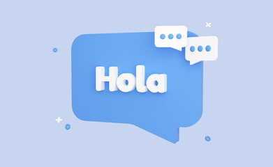 Hola speech bubble banner. Blue bubble message concept with text Hello in spanish. Isolated illustration in cartoon design. 3D Rendering © accogliente