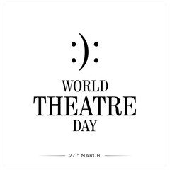 World theatre day, March 27, concept greeting card, with bipolar face icon and symbol design