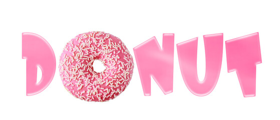 Fresh baked pink donut with white sprinkles as letter in word. Donut word isolated on white...