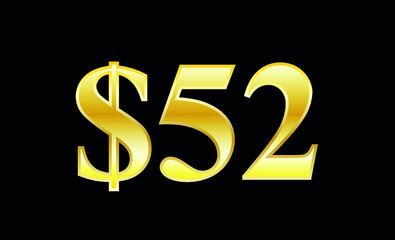 $52 gold dollar. Symbol price and promotional offer. product price tag