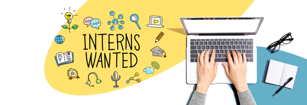 Interns Wanted with person using a laptop computer