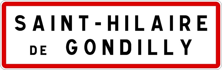Panneau entrée ville agglomération Saint-Hilaire-de-Gondilly / Town entrance sign Saint-Hilaire-de-Gondilly