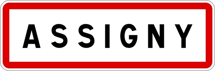 Panneau entrée ville agglomération Assigny / Town entrance sign Assigny