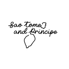 Sao Tome and Principe outline map with the handwritten country name. Continuous line drawing of patriotic home sign. A love for a small homeland. T-shirt print idea. Vector illustration.