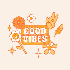 Good vibes retro style vector illustration with flowers