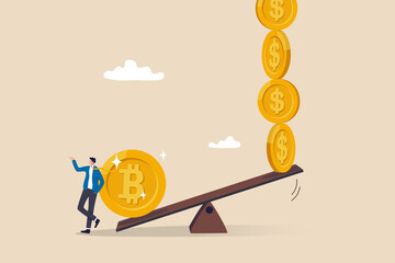 Bitcoin and crypto currency store of value compare to dollar fiat money, inflation reduce fiat value or investment asset choice concept, businessman investor stand with Bitcoin seesaw Dollar coins. - obrazy, fototapety, plakaty