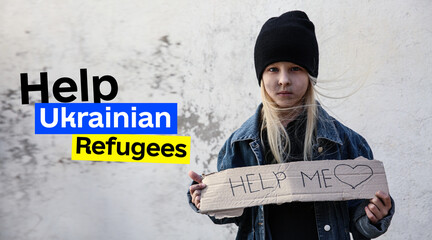Sad little girl holding cardboard with text HELP ME on light grunge background. Help Ukrainian...