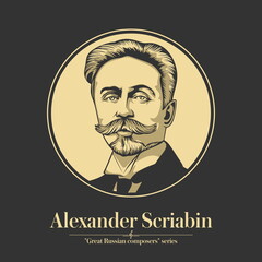 Great Russian composer. Alexander Scriabin was a Russian composer and pianist. In his early years he was greatly influenced by the music of Frederic Chopin, and wrote works in a relatively tonal, late - obrazy, fototapety, plakaty