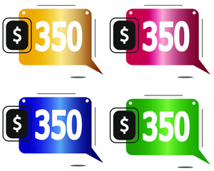 $350 dollars price. Yellow, red, blue and green coin labels.
vector for sales and purchase