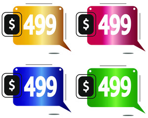$499 dollars price. Yellow, red, blue and green coin labels.
vector for sales and purchase