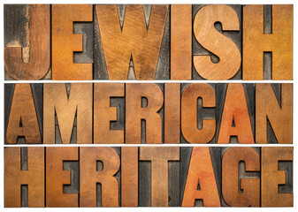 Jewish American heritage - isolated word abstract in vintage letterpress wood type, Jew legacy and tradition concept