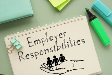 Employer Responsibilities are shown on the photo using the text