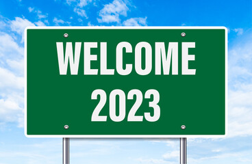 welcome 2023 - road sign message