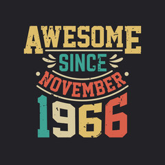 Obraz premium Awesome Since November 1966. Born in November 1966 Retro Vintage Birthday