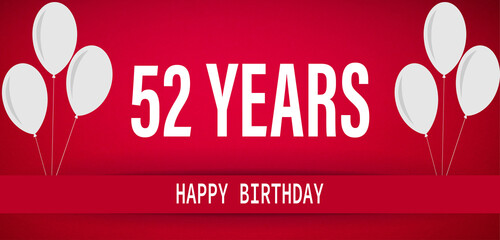 52 Years Anniversary Celebration,Happy Birthday Card design,red birthday card, birthday invitation on red background with white numbers and white balloons.