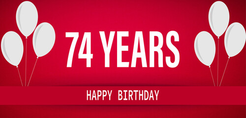 74 Years Anniversary Celebration,Happy Birthday Card design,red birthday card, birthday invitation on red background with white numbers and white balloons.
