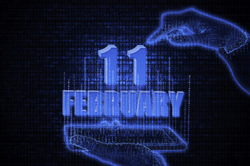 February 11th. A hand holding a phone with a calendar date on a futuristic neon blue background....